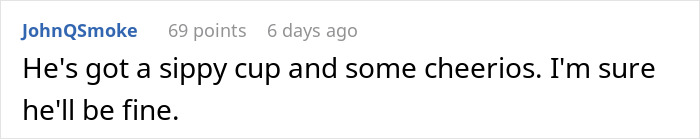 Comment on leaving son at home referencing sippy cup and Cheerios.