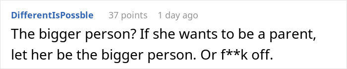 Reddit comment discussing step-mom's role, urging her to be the bigger person as a parent in a strong tone.