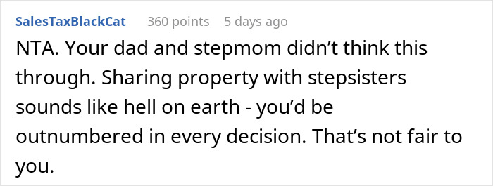 Reddit comment discussing family drama over sharing property with stepmom and stepsisters.