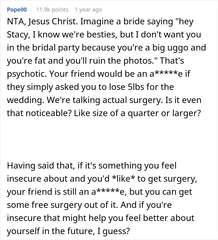 A text exchange discussing a controversial request for a bridesmaid to consider surgery for the wedding. A text exchange discussing a controversial request for a bridesmaid to consider surgery for the wedding.