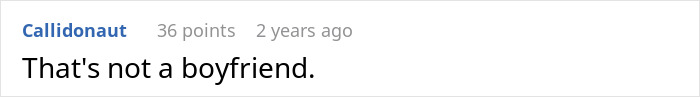 Comment expressing disapproval of boyfriend's behavior in text format. Comment expressing disapproval of boyfriend's behavior in text format.