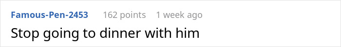 Comment advising to avoid dinner with boyfriend due to restaurant behavior.