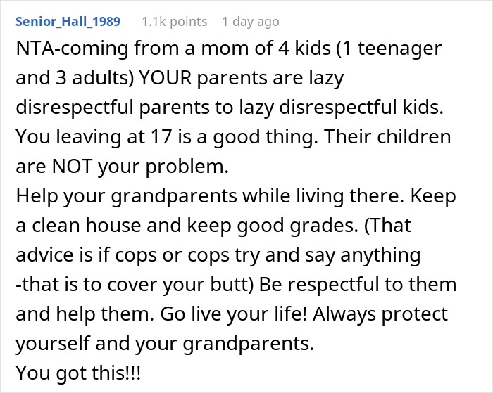 Text comment advising teenager to live with grandparents, describing parents as lazy and emphasizing independence. Text comment advising teenager to live with grandparents, describing parents as lazy and emphasizing independence.