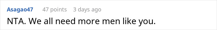 Reddit comment saying, "NTA. We all need more men like you," related to sexist remarks topic.