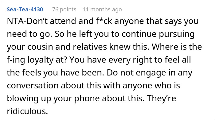 Online comment advising not to attend ex-GF's cousin's wedding, expressing support and addressing loyalty concerns.