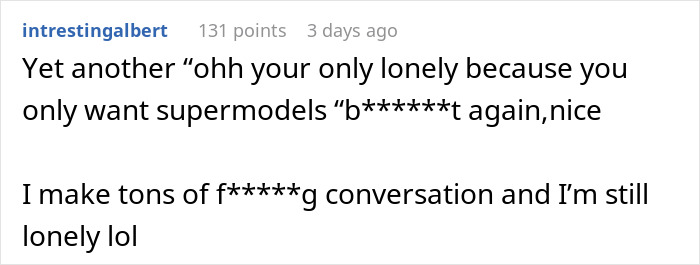 Comment on male loneliness epidemic, expressing frustration about stereotypes in discussions online.