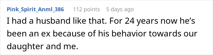 Comment on a husband's behavior, mentioning a 24-year separation due to his attitude towards the commenter and their daughter. Comment on a husband's behavior, mentioning a 24-year separation due to his attitude towards the commenter and their daughter.