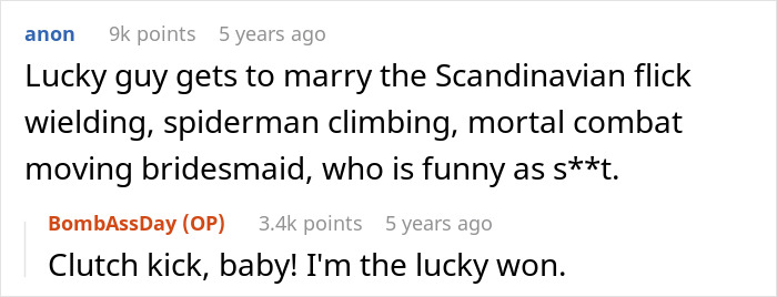 Reddit comments on a lucky marriage with a humorous bridesmaid reference.
