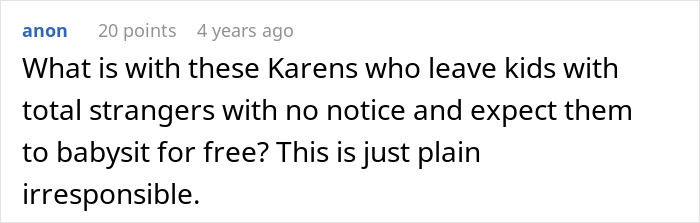 Text comment about Karen leaving kids with strangers, calling it irresponsible.