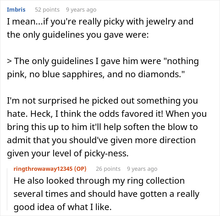 Discussion about engagement ring selection mishap; user comments on picky jewelry preferences.