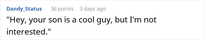 Comment about a son being cool but not interested, relating to mom's matchmaking attempt.
