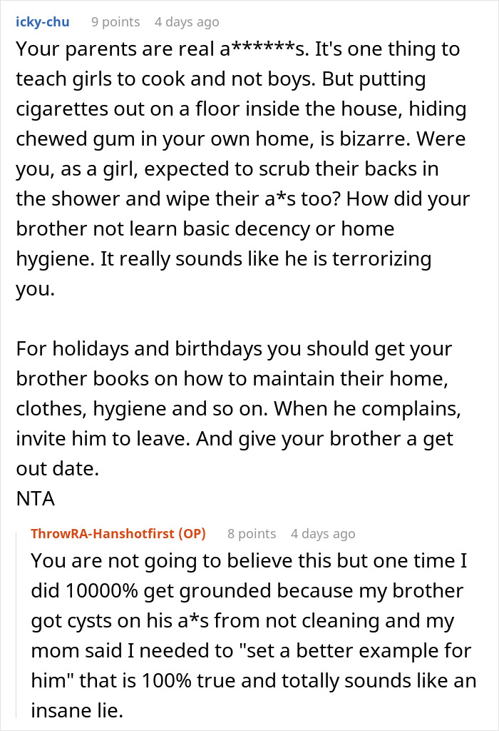 Screenshot of Reddit comments discussing a woman dealing with her unhygienic brother's behavior. Screenshot of Reddit comments discussing a woman dealing with her unhygienic brother's behavior.