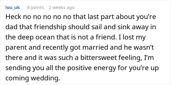Comment about friendship and wedding, expressing support and sharing personal experience.