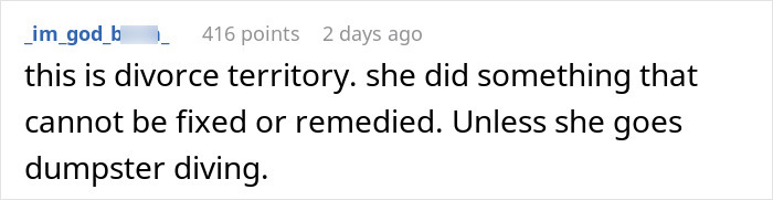 Comment discussing relationship issues and irreparable actions, mentioning "dumpster diving.