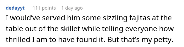 Text of a comment about serving sizzling fajitas in a stolen skillet, highlighting a humorous reaction to the situation.