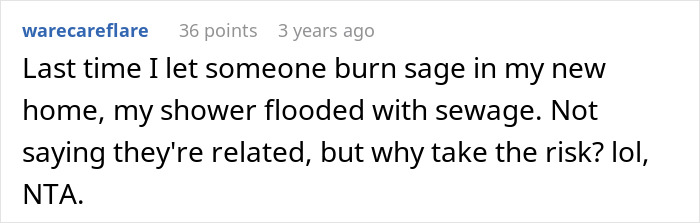 Comment about a witchy friend cleansing home, involving a story about burning sage and unexpected shower issues. Comment about a witchy friend cleansing home, involving a story about burning sage and unexpected shower issues.
