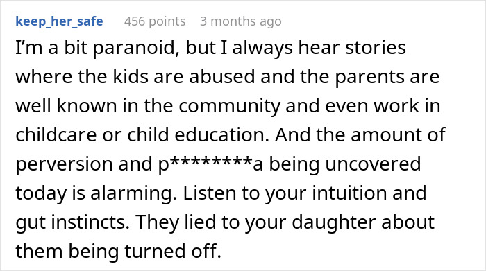 Comment about a concerning sleepover incident involving a camera, advising caution and trusting instincts. Comment about a concerning sleepover incident involving a camera, advising caution and trusting instincts.