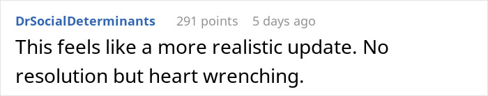 Comment on Reddit about a realistic update, describes it as heart wrenching with no resolution.