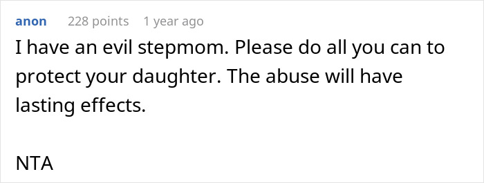 Online comment about unwanted child's situation, mentioning an evil stepmom and advice to protect the daughter from abuse. Online comment about unwanted child's situation, mentioning an evil stepmom and advice to protect the daughter from abuse.