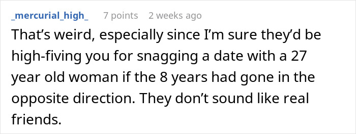 Text comment discussing friends opposing a relationship, mentioning age difference and questioning their friendship. Text comment discussing friends opposing a relationship, mentioning age difference and questioning their friendship.