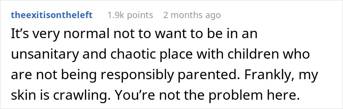 Comment on unsanitary and chaotic place with kids, mentioning discomfort and lack of responsible parenting. Comment on unsanitary and chaotic place with kids, mentioning discomfort and lack of responsible parenting.