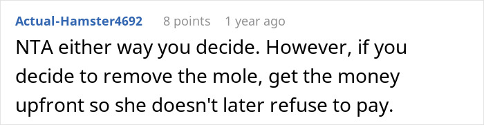 Comment on bridesmaid surgery request for mole removal, advising to get payment upfront. Comment on bridesmaid surgery request for mole removal, advising to get payment upfront.