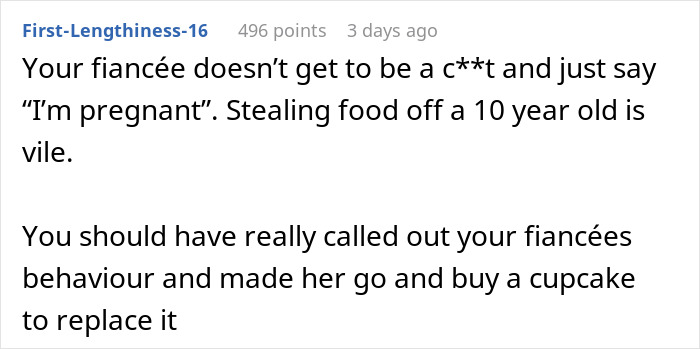 Reddit comment criticizing a pregnant woman for eating a little girl's cupcake. Reddit comment criticizing a pregnant woman for eating a little girl's cupcake.