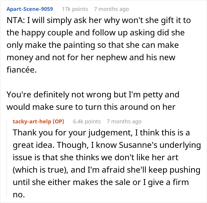 Reddit comments discussing a woman upset over unsold paintings. Reddit comments discussing a woman upset over unsold paintings.
