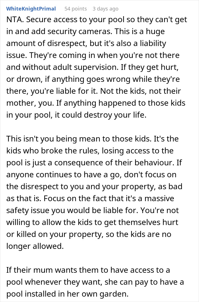 Discussion about owning a house with a pool and neighbor's kids accessing it without permission.