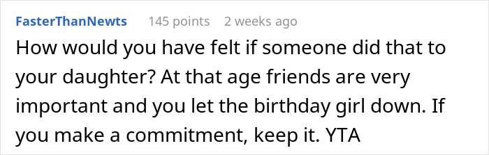 Comment criticizing parent for prioritizing family trip over daughter's plans with friends, emphasizing commitment.