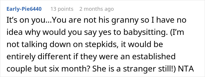 Comment advising against acting as grandma for son's girlfriend's child. Comment advising against acting as grandma for son's girlfriend's child.