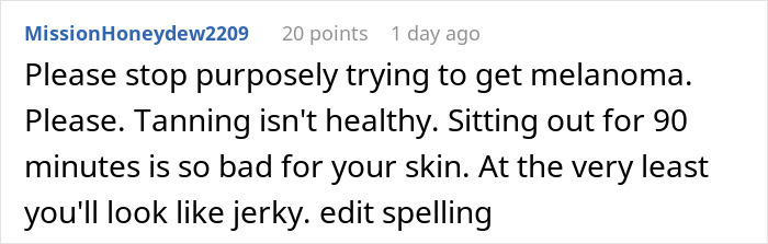 User comment on tanning being unhealthy, highlighting risks and skin damage concerns. User comment on tanning being unhealthy, highlighting risks and skin damage concerns.