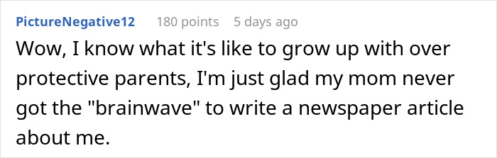 Comment on overprotective parents and writing daughter's story in newspaper.