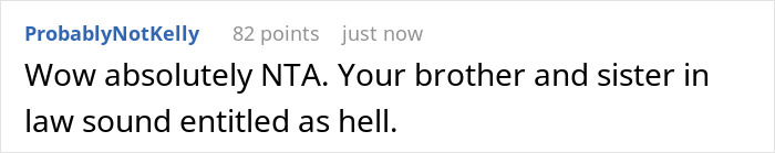 Reddit comment about a man's brother refusing to house him, labeled "ProbablyNotKelly. Reddit comment about a man's brother refusing to house him, labeled "ProbablyNotKelly.