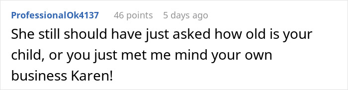 Reddit comment about child services and parenting decisions, mentioning asking about child&rsquo;s age and minding one's own business.