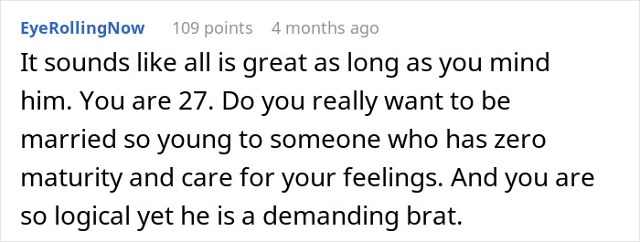 Comment questioning a woman's marriage to a fianc&eacute; who lacks maturity and care for her feelings.