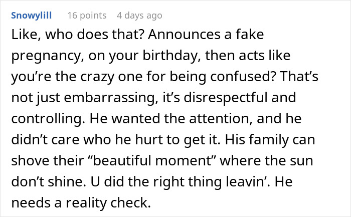 Comment about a woman leaving her birthday dinner after fianc&eacute; announces fake pregnancy.