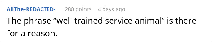 Comment by user explaining the importance of having a "well trained service animal.