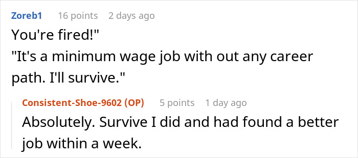 Employee responds calmly to being fired, stating the job lacks a career path, then quickly finds a better opportunity.