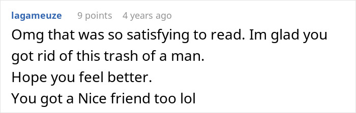 Reddit comment discussing a man using money for catfishing, expressing satisfaction and relief. Reddit comment discussing a man using money for catfishing, expressing satisfaction and relief.