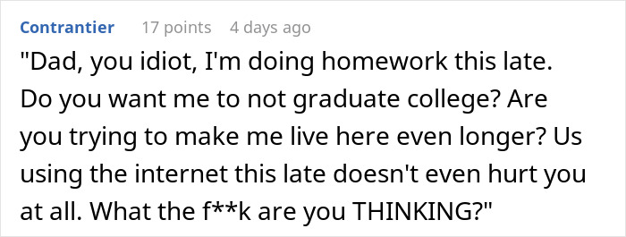 Reddit comment depicting a stepdaughter arguing with her dad about homework and internet rules. Reddit comment depicting a stepdaughter arguing with her dad about homework and internet rules.
