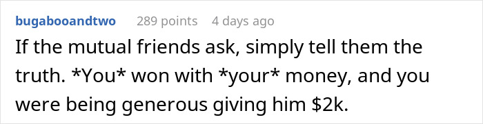 Text comment advising a person on how to deal with an entitled man over a $10K cruise jackpot. Text comment advising a person on how to deal with an entitled man over a $10K cruise jackpot.