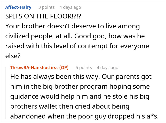 Discussion about woman's brother living in filth, highlighting family challenges and behavior issues. Discussion about woman's brother living in filth, highlighting family challenges and behavior issues.