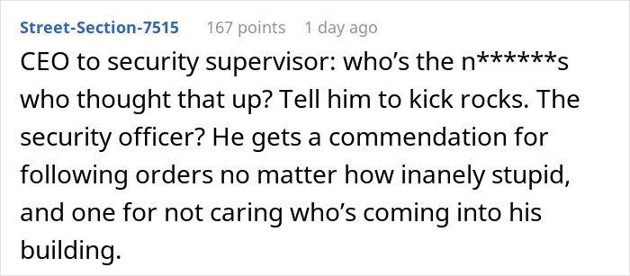 CEO questioned dumb rule, security officer praised for compliance despite foolishness.