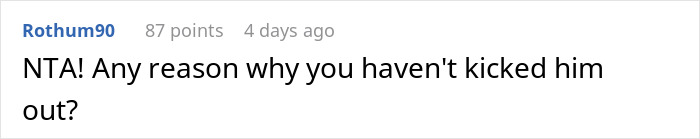 Comment discussing a woman's brother living in filth, asking why he hasn't been kicked out. Comment discussing a woman's brother living in filth, asking why he hasn't been kicked out.