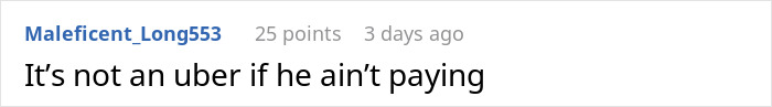 Comment on feeling trapped in unspoken carpool agreement: "It&rsquo;s not an uber if he ain&rsquo;t paying.