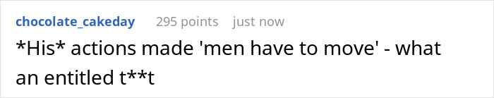 Comment on blame shifting about men being moved; describes behavior as entitled.