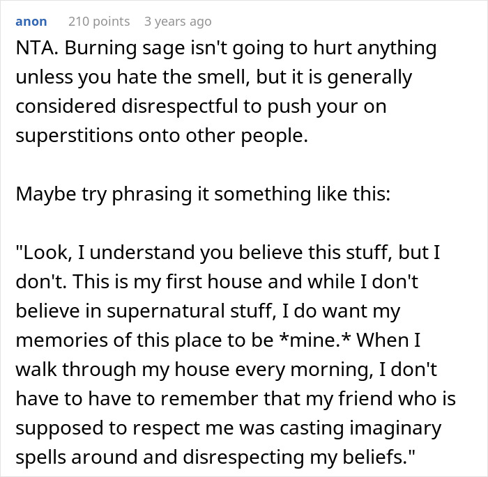 Text screenshot discussing a friend's request to cleanse a home with sage, emphasizing personal boundaries and beliefs. Text screenshot discussing a friend's request to cleanse a home with sage, emphasizing personal boundaries and beliefs.