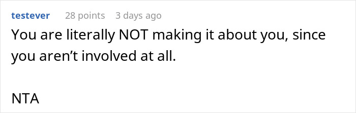 Reddit comment saying friend not making it about herself; NTA verdict on bridesmaid issue. Reddit comment saying friend not making it about herself; NTA verdict on bridesmaid issue.