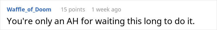 Reddit comment on best friend trash living situation, saying they waited too long to act.